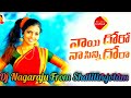 Nai Dhoro Na Sinnidhora ||New Trending 2022Special mix DJ Nagaraju From Shalilingotam