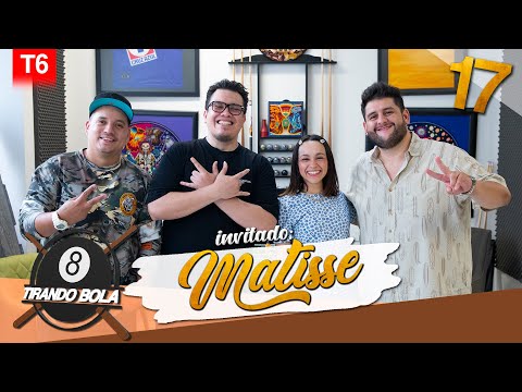 Tirando Bola temp 6 ep 17. - Matisse