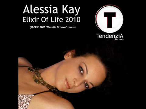 Alessia Kay - Elisir of Life 2010 (JACK FLOYD "Versilia Groove" remix) on Tendenzia Record.wmv