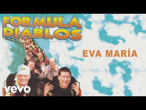 Formula Diablos - Eva María (Audio)