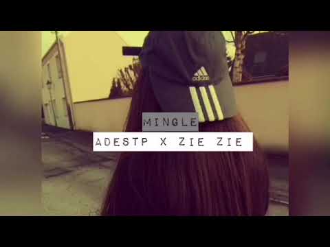 MINGLE ✨// ADESTP x ZIE ZIE