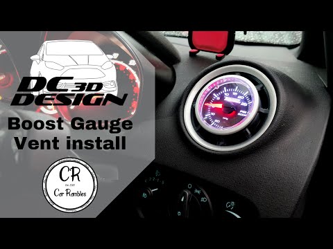Boost Gauge Install! - Air Vent Mount - DC-3D-Design - Turbosmart - Fiesta ST180
