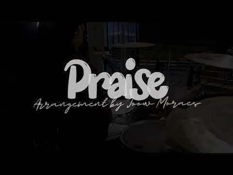 Praise - Elevation Worship Remix by Joow Moraes #elevationworship #praise #drummers