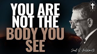 You Are NOT a BODY — The Forgotten Truth of IDENTITY That Changes Everything | Joel S. Goldsmith