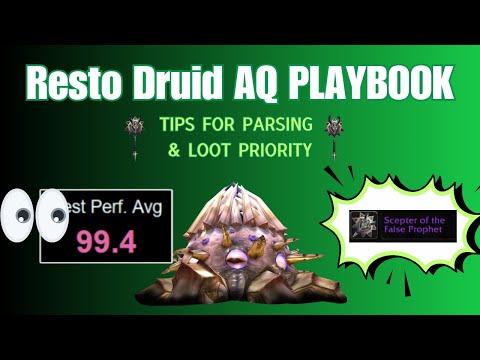 Resto Druid Phase 5 AQ40 PvE Handbook - Tips for Parsing and Loot Priority