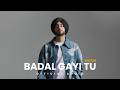 Shubh Badal Gayi Tu Jxshn Music New Punjabi Song Latest Punjabi Songs 2026