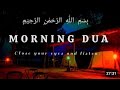 BEAUTIFUL MORNING DUA For Protection Blessings Rizq Tasbih Full Omar Hisham