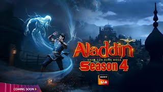 Aladdin-Naam Toh Suna Hoga Season 4 : Kab Aayega  