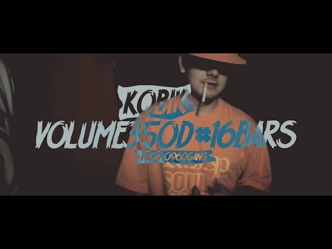 Kobik - Volume350D #16Bars (prod. 0960GANG) [Street Video]