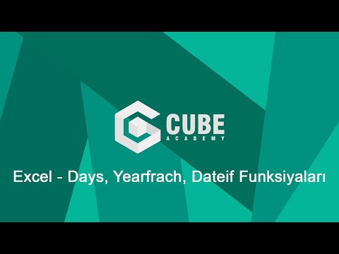 Excel -  Days, Yearfrach, Datedif funksiyaları