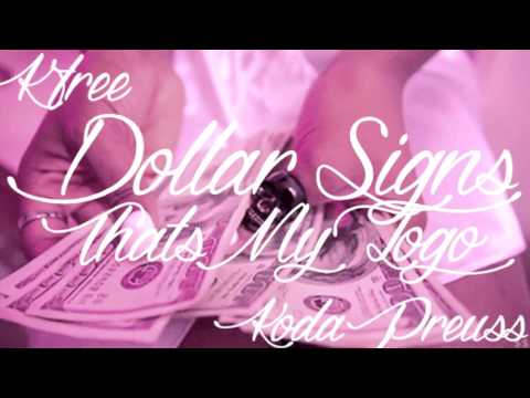 Dollar Signs My Logo - Kfree x Koda Preuss