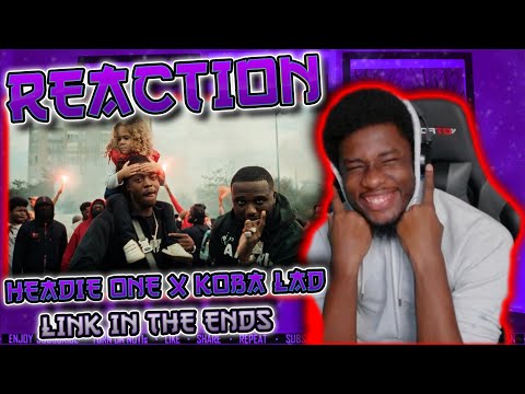 Headie One x Koba LaD - Link In The Ends (Official Video) [REACTION]