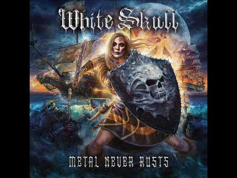 WHITE SKULL - Metal Never Rusts (2022)▕full album