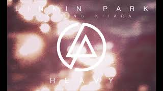 Linkin Park - Heavy (Ft. Kiiara) (Audio)