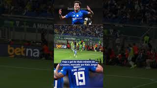 VEJA O GOL DO TÍTULO MINEIRO DO CRUZEIRO, MARCADO POR KAIO JORGE