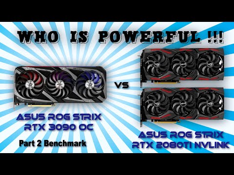 RTX 2080 Ti SLI vs RTX 3090 Benchmark | RTX 2080 Ti SLI Benchmark | RTX 2080 Ti NVLINK Part 2