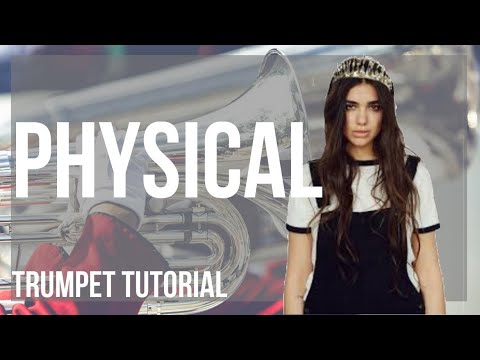 How to play Physical by Dua Lipa on Trumpet (Tutorial)