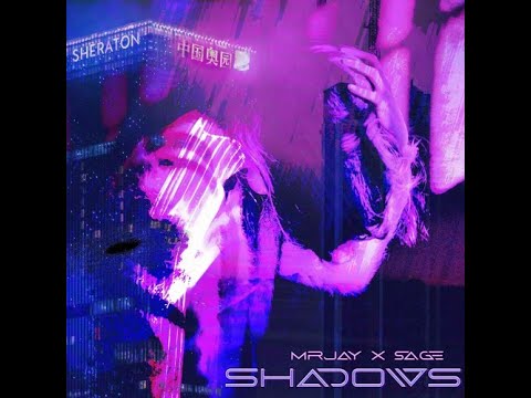 MRJay - SHADOWS w/ sage