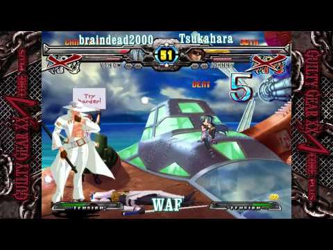 WAF GGXXAC+R Grand Final - braindead2000 vs Tsukahara