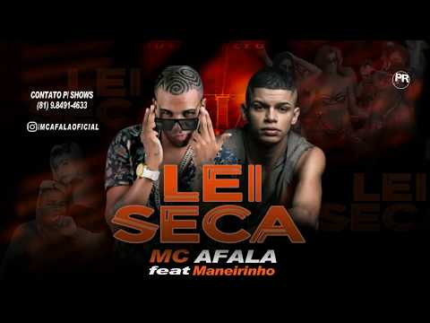MC-AFALA-FEAT-MC-MANEIRINHO-LEI-SECA-(-MUSICA-NOVA-)
