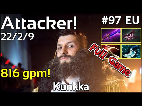 816 gpm! Attacker!  Kunkka - Dota 2 Full Game 7.18
