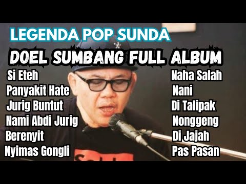 LAGU SUNDA DOEL SUMBANG FULL ALBUM, Si Eteh