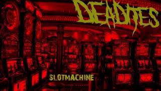 DEADITES: Slotmachine