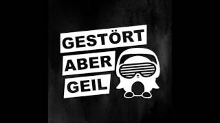Gestört aber GeiL &amp; Manuel Baccano - Geile Zeit