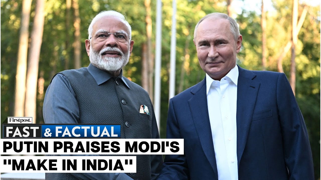Fast and Factual LIVE: Russia's Putin Lauds "Make in India", Says Indian Investment Profitable