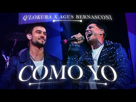 Q' Lokura x Agus Bernasconi - COMO YO