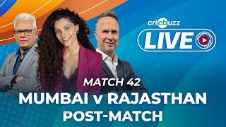 #MIvRR | Cricbuzz Live: Match 42: Mumbai v Rajasthan, Post-match show
