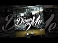 DJ Assault - Down On Me