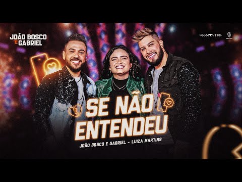 João Bosco e Gabriel, @cantoraluizamartins  SE NÃO ENTENDEU ( DVD - DOIS LADOS)