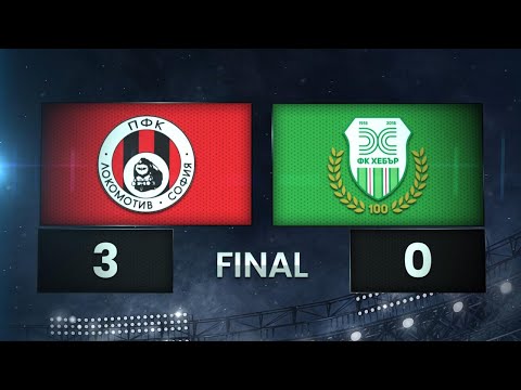 FK Lokomotiv Sofia 3-0 PFK Hebar Pazardzhik 
