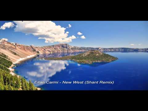 Eitan Carmi - New West (Shant Remix)
