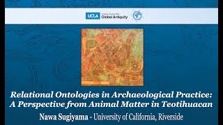 Relational Ontologies in Archaeological Practice: A Perspective from Animal Matter in Teotihuacan
