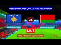 Kosovo Vs Belarus LIVE Score UPDATE Today Euro 2024 qualifying Soccer Football Match Nov 21 2023