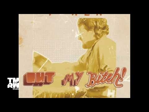 T-Rek - Out My Bitch