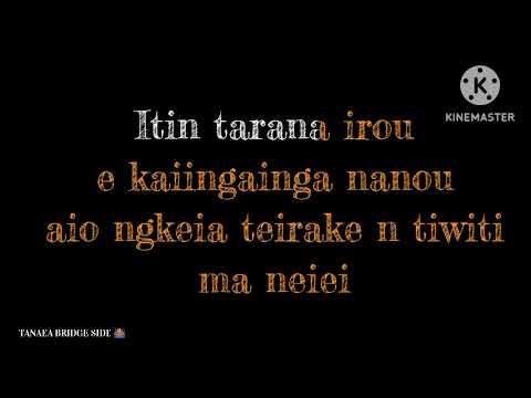 Nei Anamaria . Tanaea bridge side kiribati karaoke