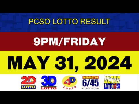 Lotto Results Today MAY 31 2024 9pm 2D 3D 4D 6D 6/42 6/45 6/55 6/58 PCSO