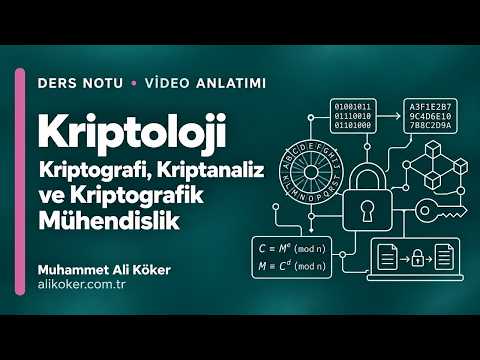 Kriptoloji: Kriptografi, Kriptanaliz ve Kriptografik Mühendislik
