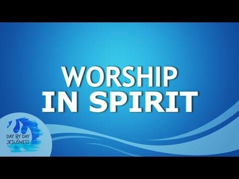 2023-06-04 Worship in Spirit - Ed Lapiz