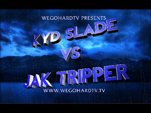 Kyd Slade vs Jak Tripper