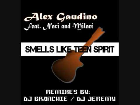 Alex Gaudino Feat. Nari & Milani - Smells Like Teen Spirit (DJ Jeremy Remix)
