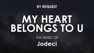 My Heart Belongs To U · Jodeci