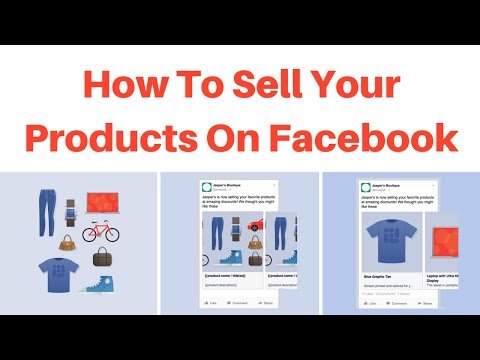 How To Sell Your Products On Facebook