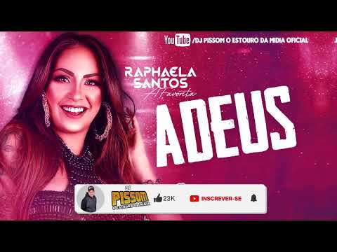 RAPHAELA SANTOS A FAVORITA - ADEUS