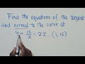 Equation Of The Tangent And Normal To The Curve