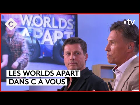Le come-back des Worlds Apart - C à Vous - 17/06/2024