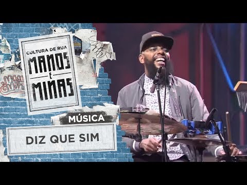 Diz que sim -  Sorry Drummer/Tássia Reis/Slim